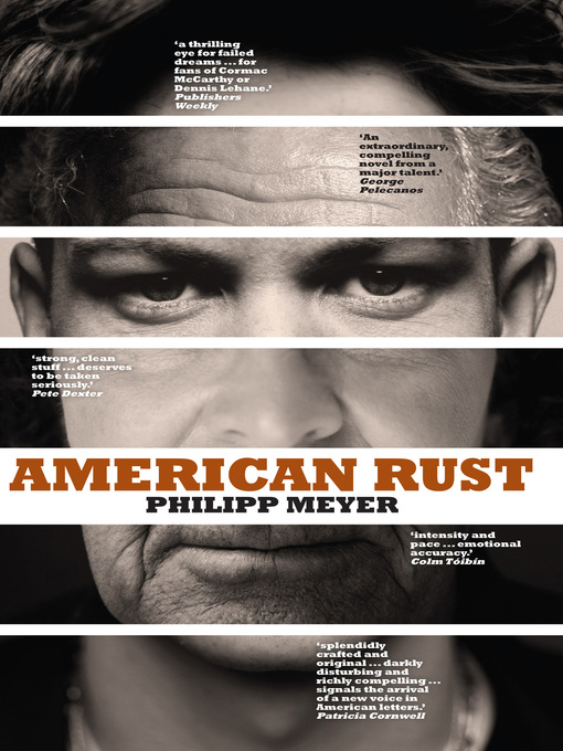 Title details for American Rust by Philipp Meyer - Wait list